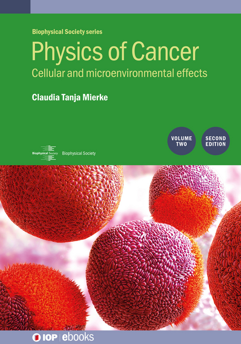 Physics of Cancer: Second edition, volume 2 - Claudia Mierke