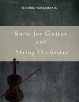 Suite for Guitar and String Orchestra -  Varsamakis George Varsamakis