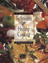 The Techniques Healthy Cooking - Cia