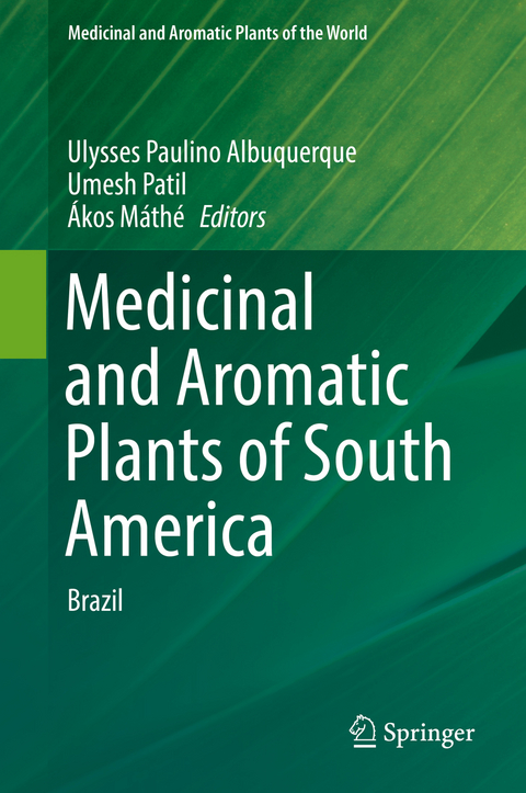 Medicinal and Aromatic Plants of South America - 