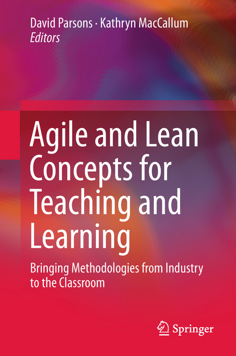 Agile and Lean Concepts for Teaching and Learning - 
