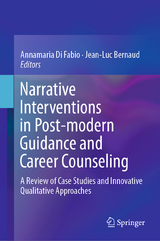 Narrative Interventions in Post-modern Guidance and Career Counseling - 