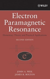 Electron Paramagnetic Resonance - Weil, John A.; Bolton, James R.