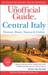 The Unofficial Guide to Central Italy - Renzulli, Melanie Mize; Menasha Ridge Press