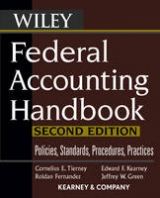 Federal Accounting Handbook - Tierney, Cornelius E.; Kearney, Edward F.; Fernandez, Roldan; Green, Jeffrey W.; Kearney & Company