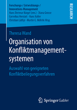 Organisation von Konfliktmanagementsystemen - Theresa Wand