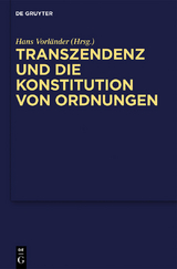 Transzendenz und die Konstitution von Ordnungen - 