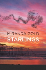 Starlings - Miranda Gold