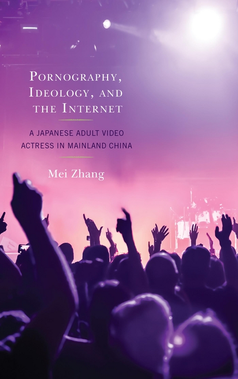 Pornography, Ideology, and the Internet -  Zhang Mei