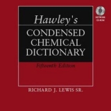 Hawley's Condensed Chemical Dictionary - Lewis, Richard J.