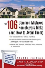 The 106 Common Mistakes Homebuyers Make (and How to Avoid Them) - Eldred, Gary W.