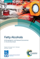 Fatty Alcohols - USA) Belanger Scott E (Procter and Gamble, USA) DeLeo Paul C (Integral Consulting, Norway) Mudge Stephen M (NILU