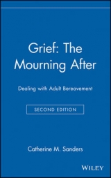 Grief: The Mourning After - Sanders, Catherine M.