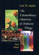 The Extraordinary Chemistry of Ordinary Things - Snyder, Carl H.