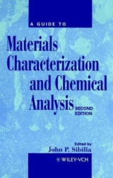 A Guide to Materials Characterization and Chemical Analysis - Sibilia, John P.