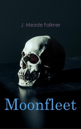 Moonfleet -  J. Meade Falkner