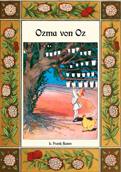 Ozma von Oz - Die Oz-Bücher Band 3 - L. Frank Baum