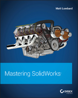 Mastering SolidWorks -  Matt Lombard