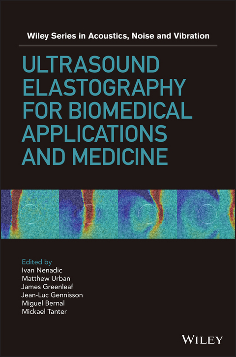 Ultrasound Elastography for Biomedical Applications and Medicine - 