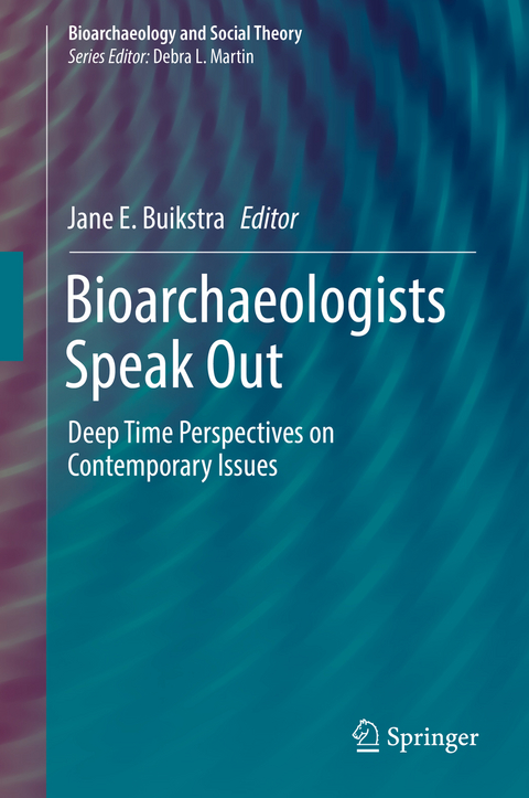 Bioarchaeologists Speak Out - 