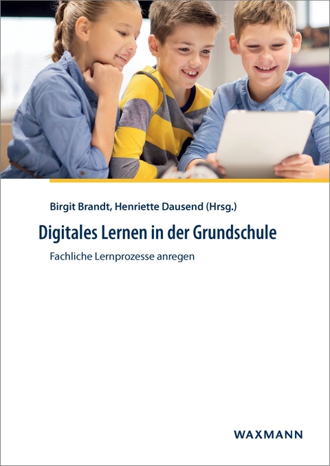 Digitales Lernen in der Grundschule - 