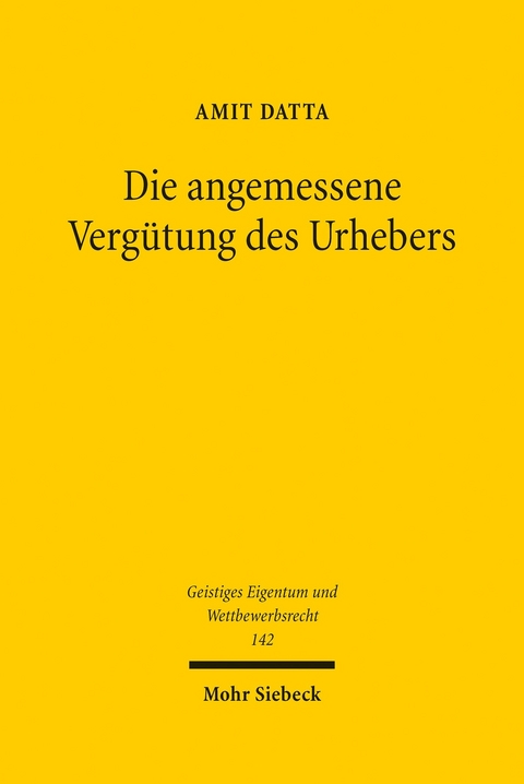 Die angemessene Vergütung des Urhebers -  Amit Datta