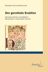 Der gerettete Erzähler - Elisabeth Schulze-Witzenrath