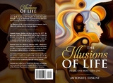 The Illusions of Life - Antonio J Erskine