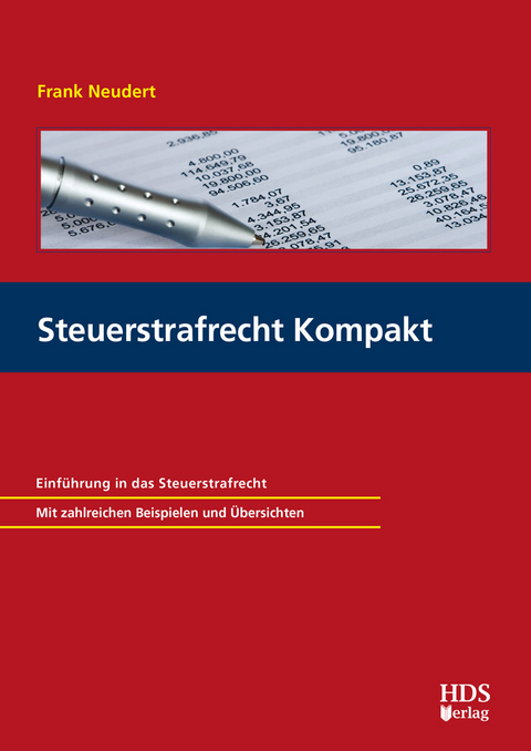 Steuerstrafrecht Kompakt -  Frank Neudert