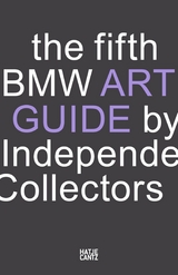 The fifth BMW Art Guide by Independent Collectors - 