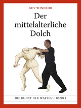 Der mittelalterliche Dolch - Guy Windsor