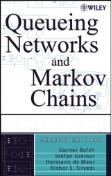 Queueing Networks and Markov Chains - Bolch, Gunter; Greiner, Stefan; De Meer, Hermann; Trivedi, Kishor S.