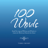 100 Words -  Terri Crosby