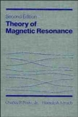 Theory of Magnetic Resonance - Poole, Charles P.; Farach, Horacio A.