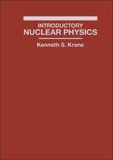 Introductory Nuclear Physics - Krane, Kenneth S.