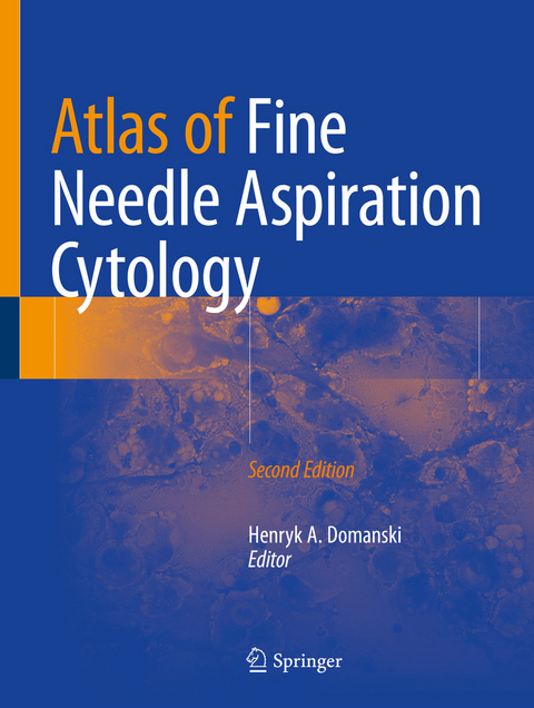 Atlas of Fine Needle Aspiration Cytology - 