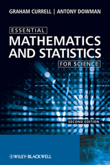 Essential Mathematics and Statistics for Science - Currell, Graham; Dowman, Antony