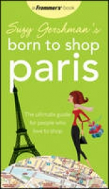 Suzy Gershman's Born to Shop Paris - Gershman, Suzy