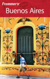 Frommer's Buenos Aires - Luongo, Michael T.