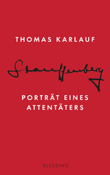 Stauffenberg -  Thomas Karlauf
