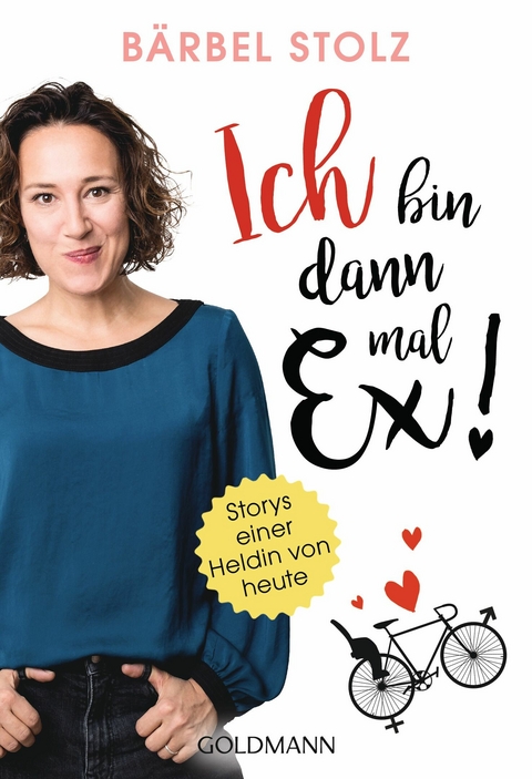 Ich bin dann mal Ex! - Bärbel Stolz