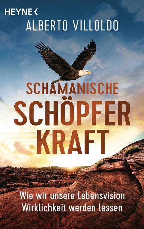 Schamanische Schöpferkraft -  Alberto Villoldo