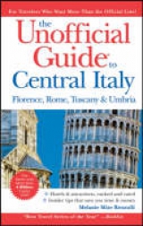 The Unofficial Guide to Central Italy - Renzulli, Melanie Mize; Menasha Ridge Press