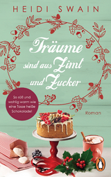 Träume sind aus Zimt und Zucker - Heidi Swain