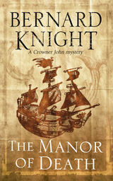 The Manor of Death -  Bernard Knight