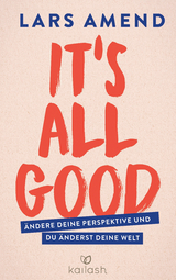 It's All Good -  Lars Amend