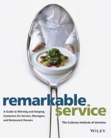 Remarkable Service - The Culinary Institute of America (CIA)