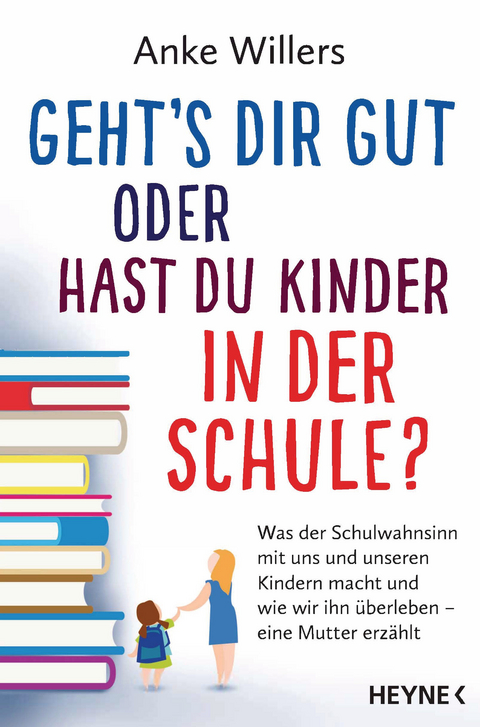 Geht's dir gut oder hast du Kinder in der Schule? -  Anke Willers