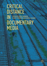 Critical Distance in Documentary Media - 