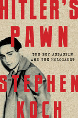 Hitler's Pawn -  Stephen Koch